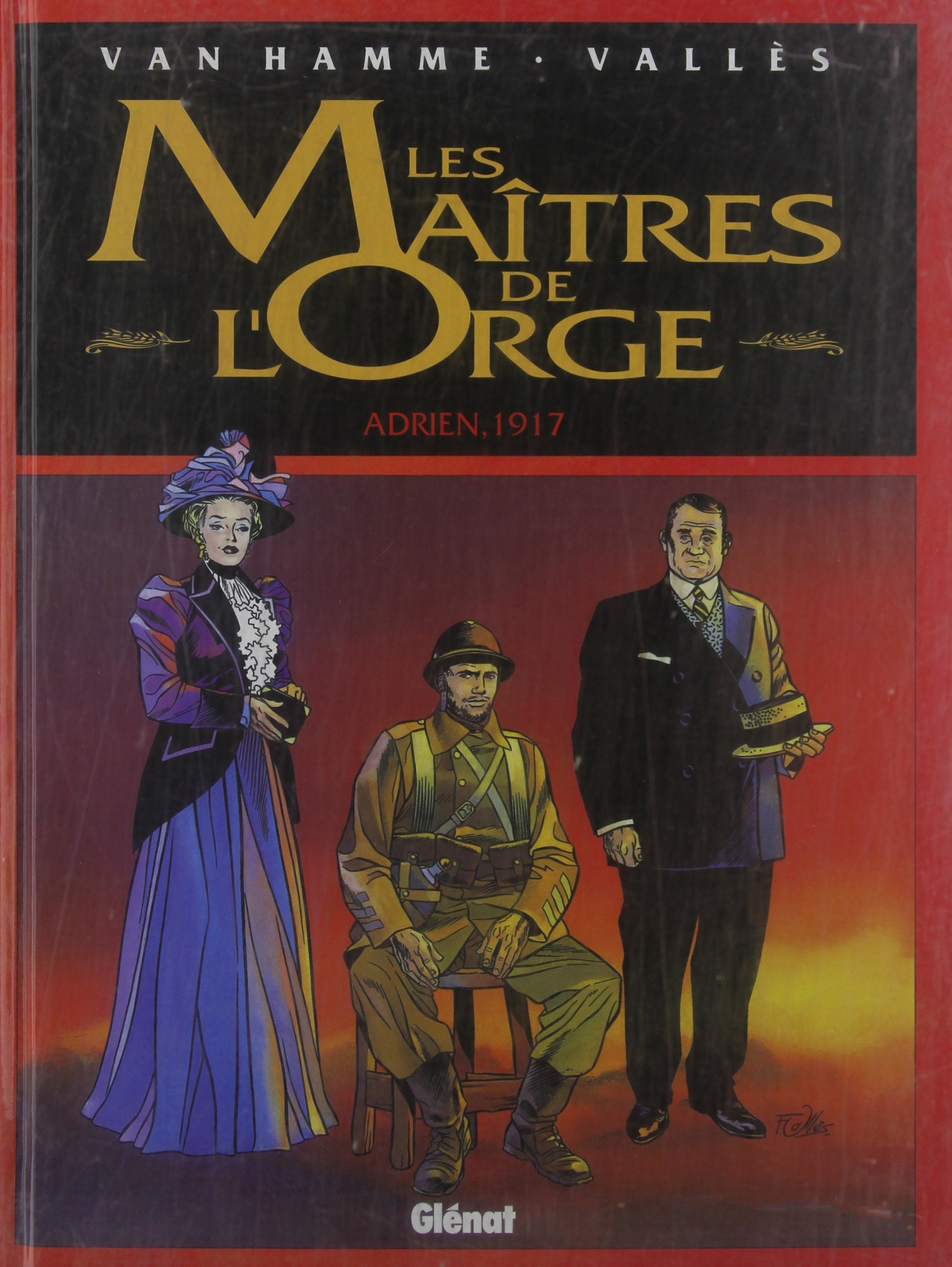 Les Maîtres de l'orge - Tome 03: Adrien, 1917 book