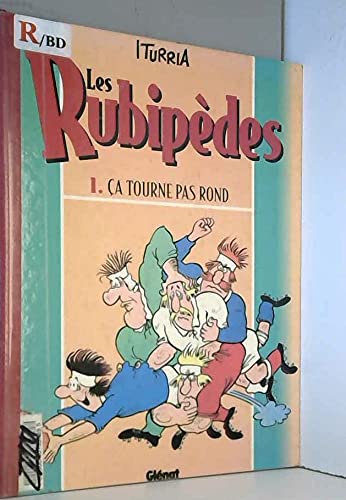 Les Rubipedes Tome 1 : Ca Tourne Pas Rond Books