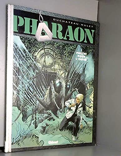 Pharaon, tome 1 : Philtre pour l'enfer book