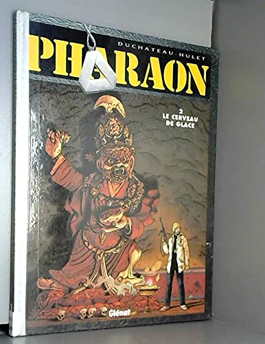 Pharaon, tome 2 : Le Cerveau de glace book