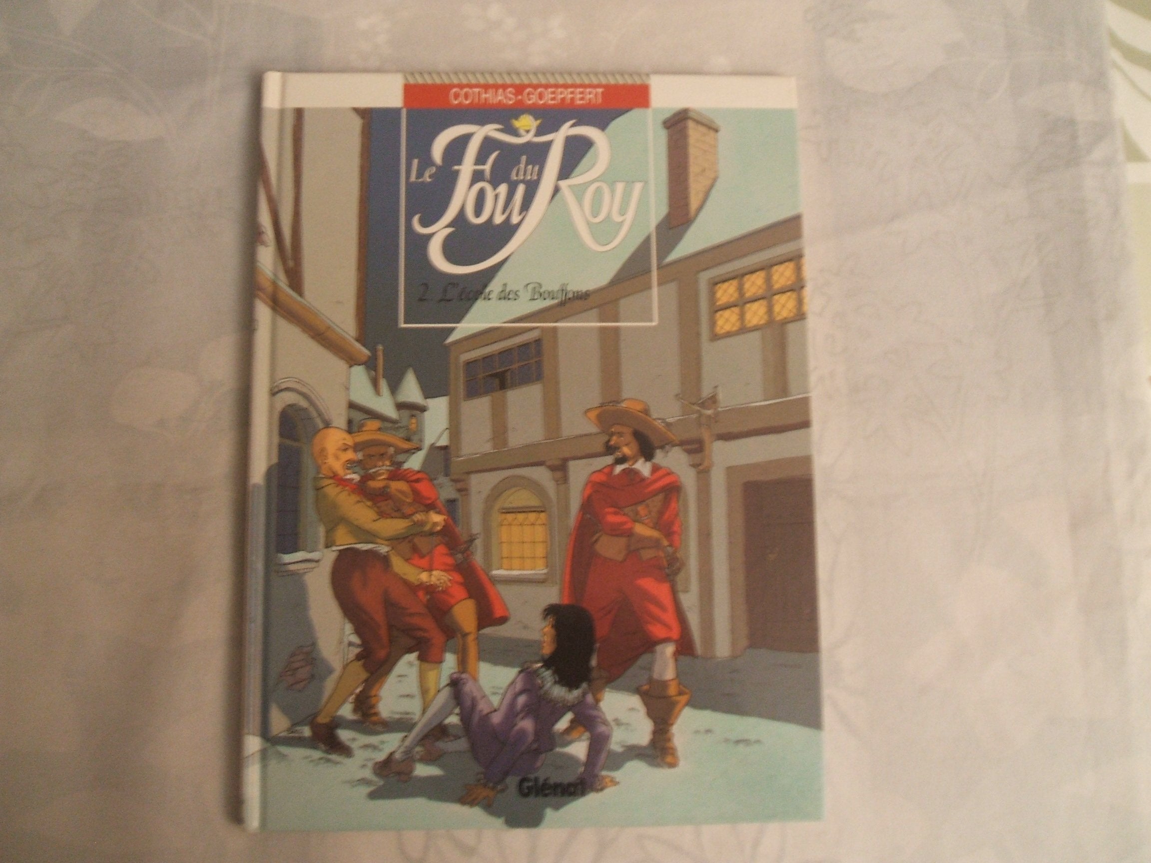 Le Fou Du Roy Tome 2 : L'Ecole Des Bouffons book