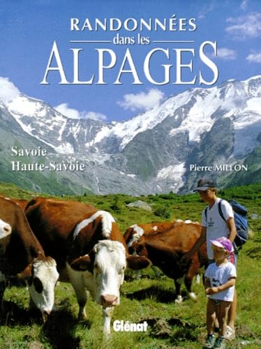 Randonnées dans les alpages de Savoie et Haute-Savoie book