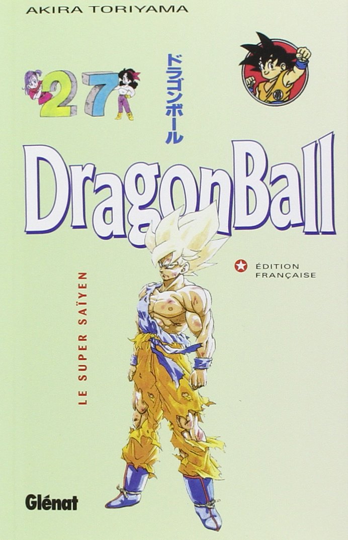 Dragon Ball, tome 27 : Le Super Saïyen Manga