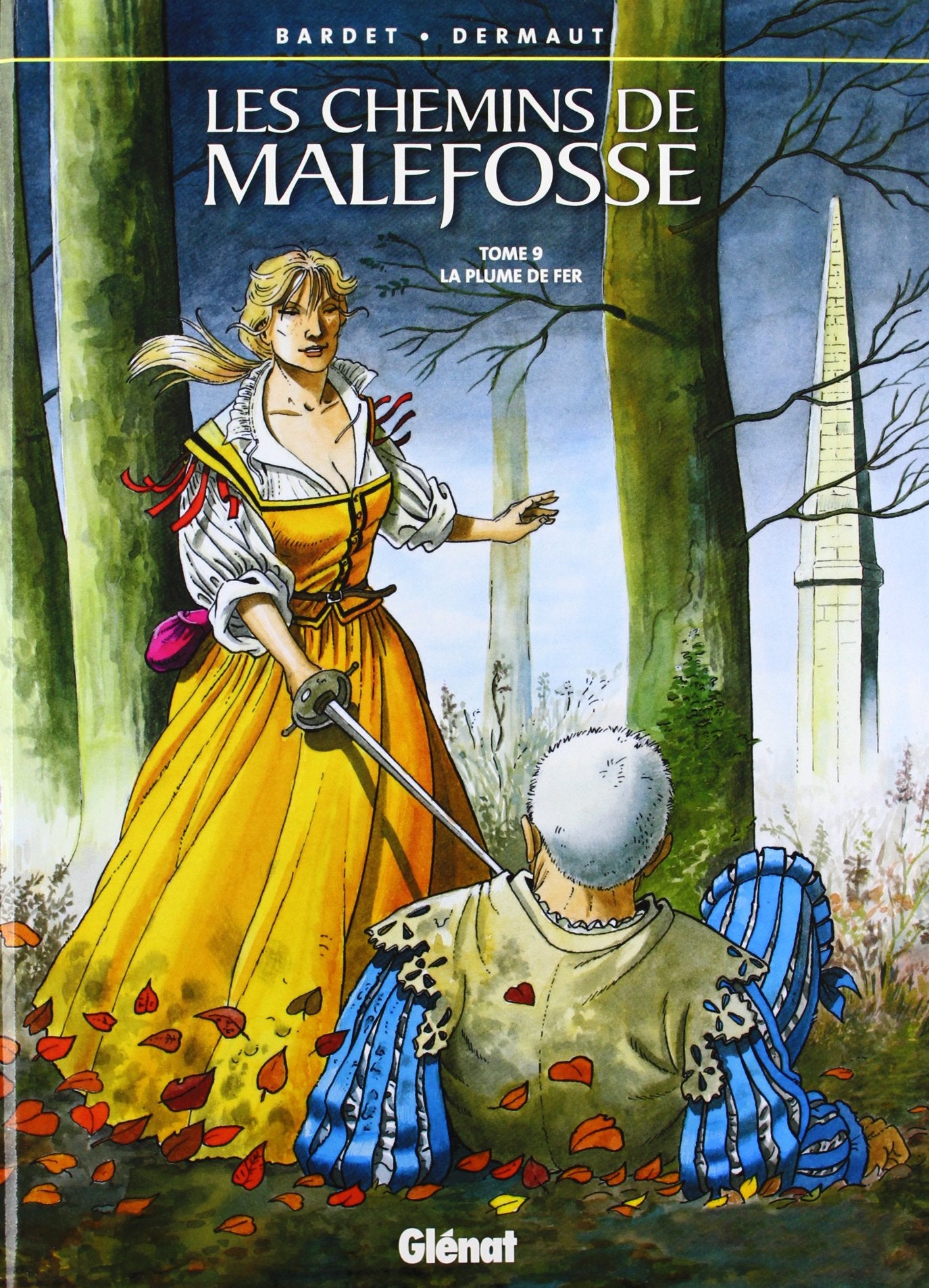 Les Chemins de Malefosse, tome 9 : La plume de fer book