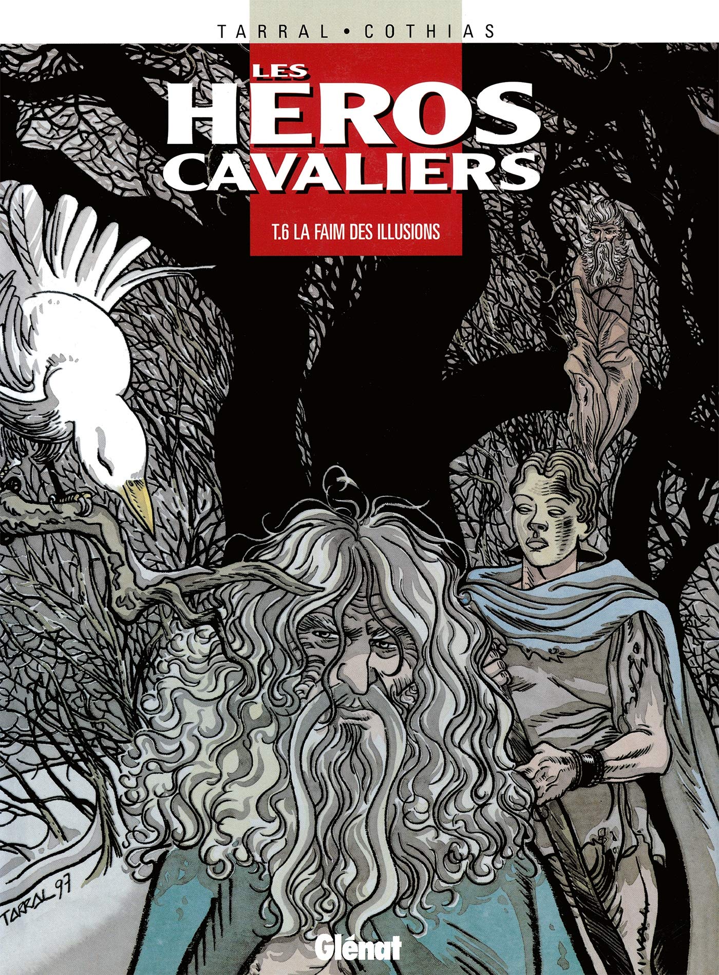 Les Héros cavaliers, tome 6 : La faim des illusions book