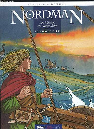 NORDMAN. LES VIKINGS EN NORMANDIE. LE COMITE D EU. book