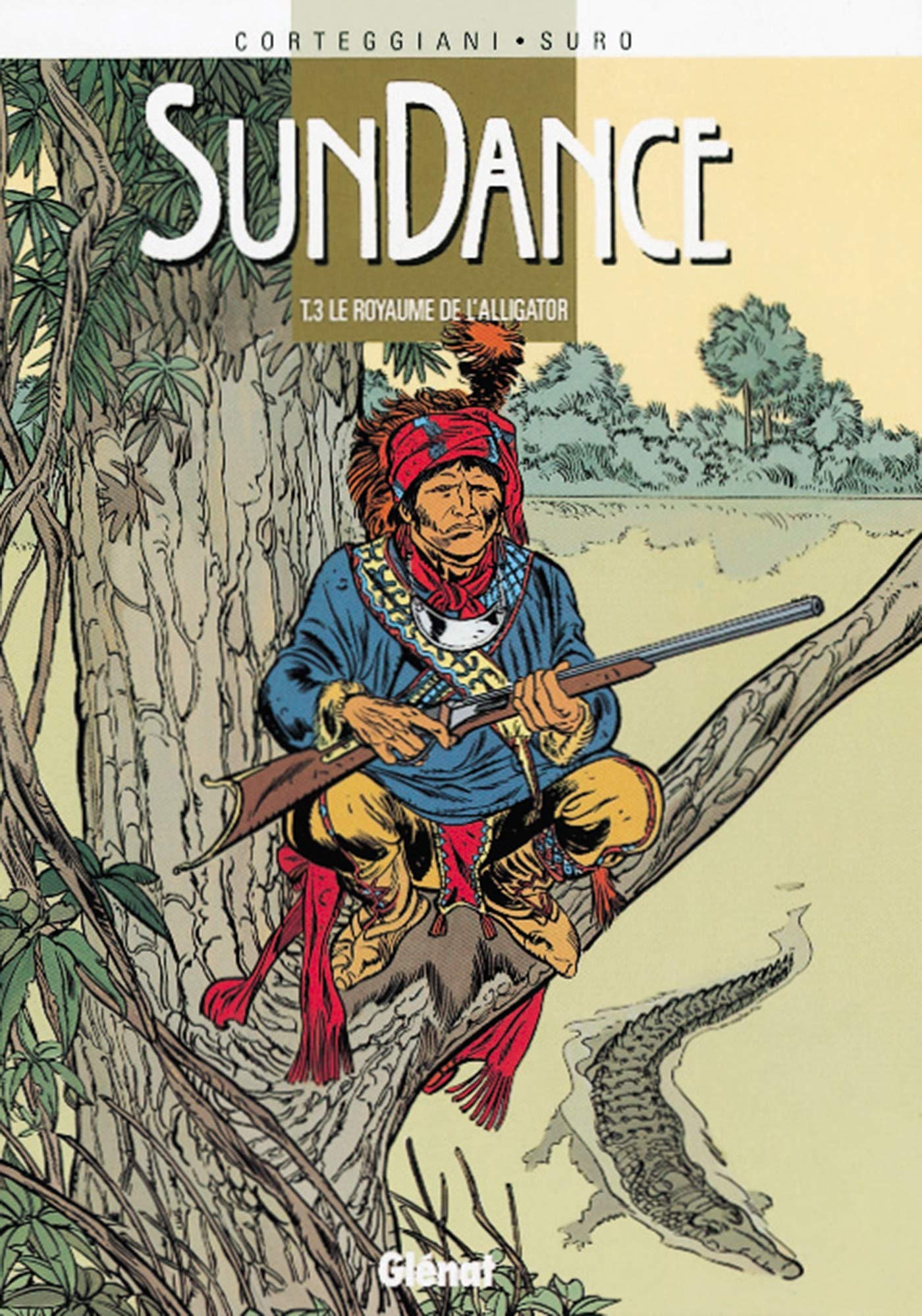 Sundance, tome 3 : Le Royaume de l'alligator book