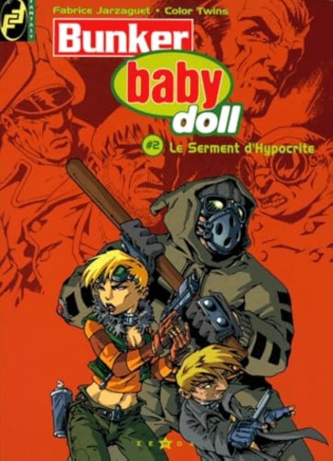 Bunker babydoll, tome 2 : Le Serment d'Hypocrite book