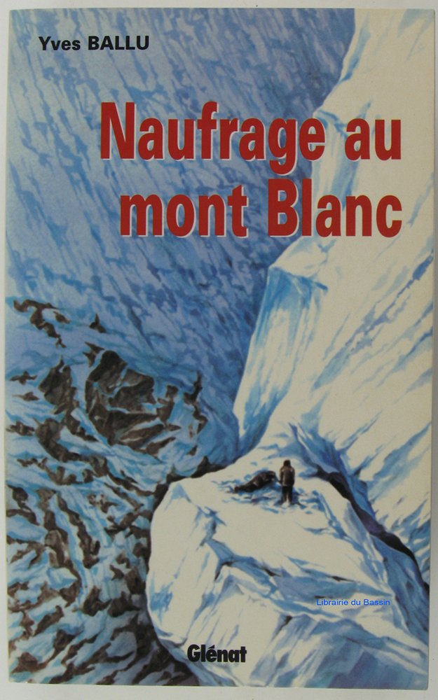 Naufrage au Mont-Blanc Books