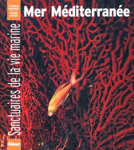 Sanctuaires de la vie marine: Mer Méditerranée Books