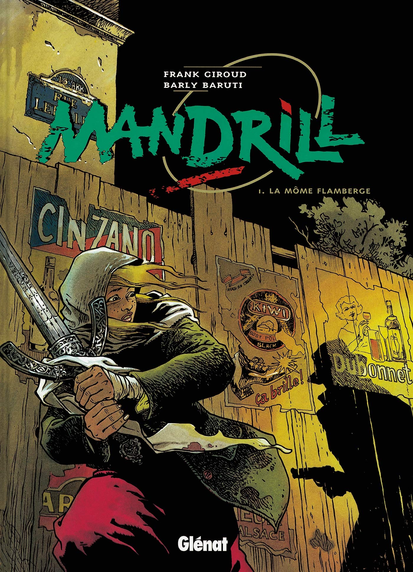 Mandrill, tome 1, La môme flamberge book