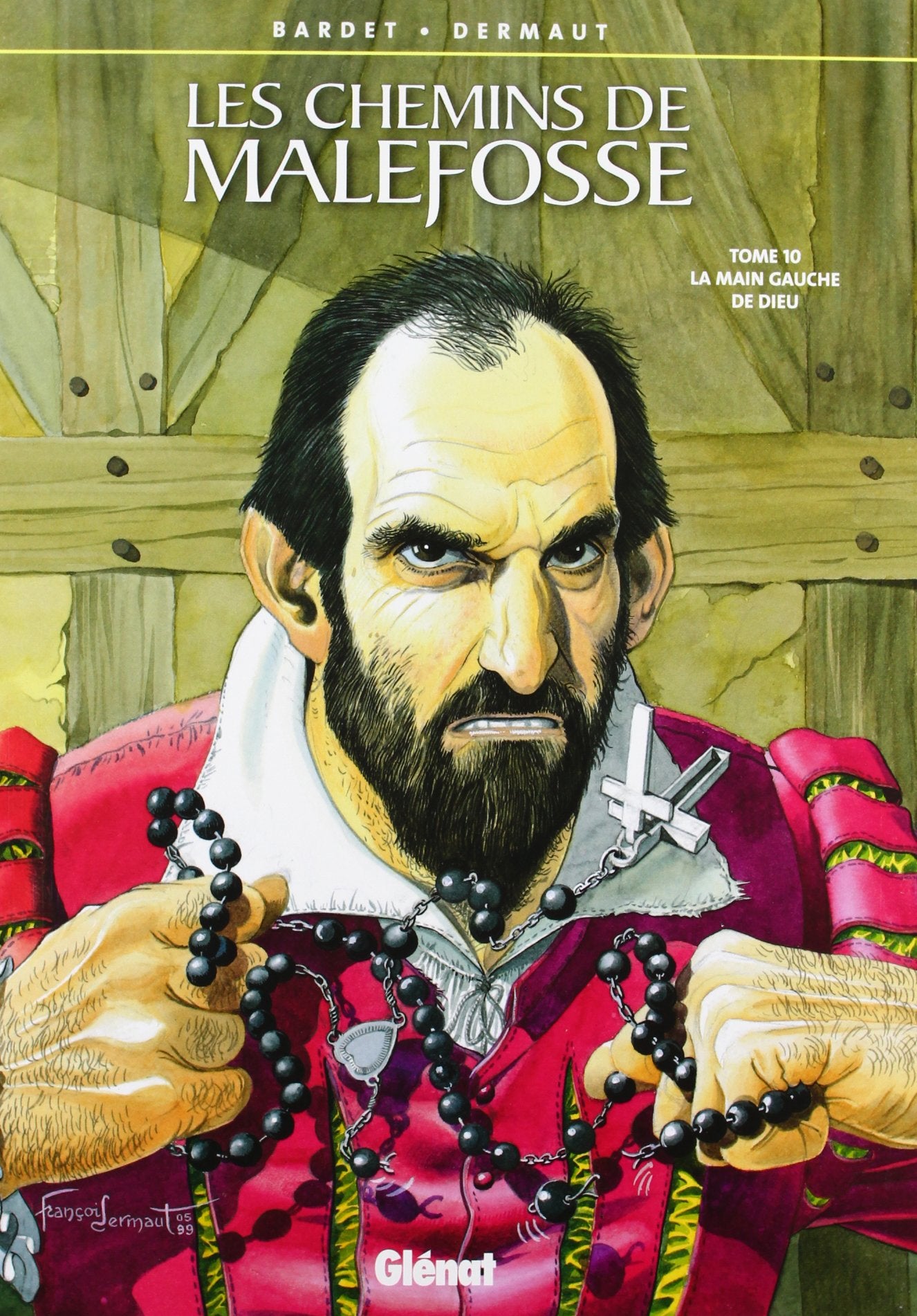 Les chemins de Malefosse, tome 10 : La main gauche de Dieu book