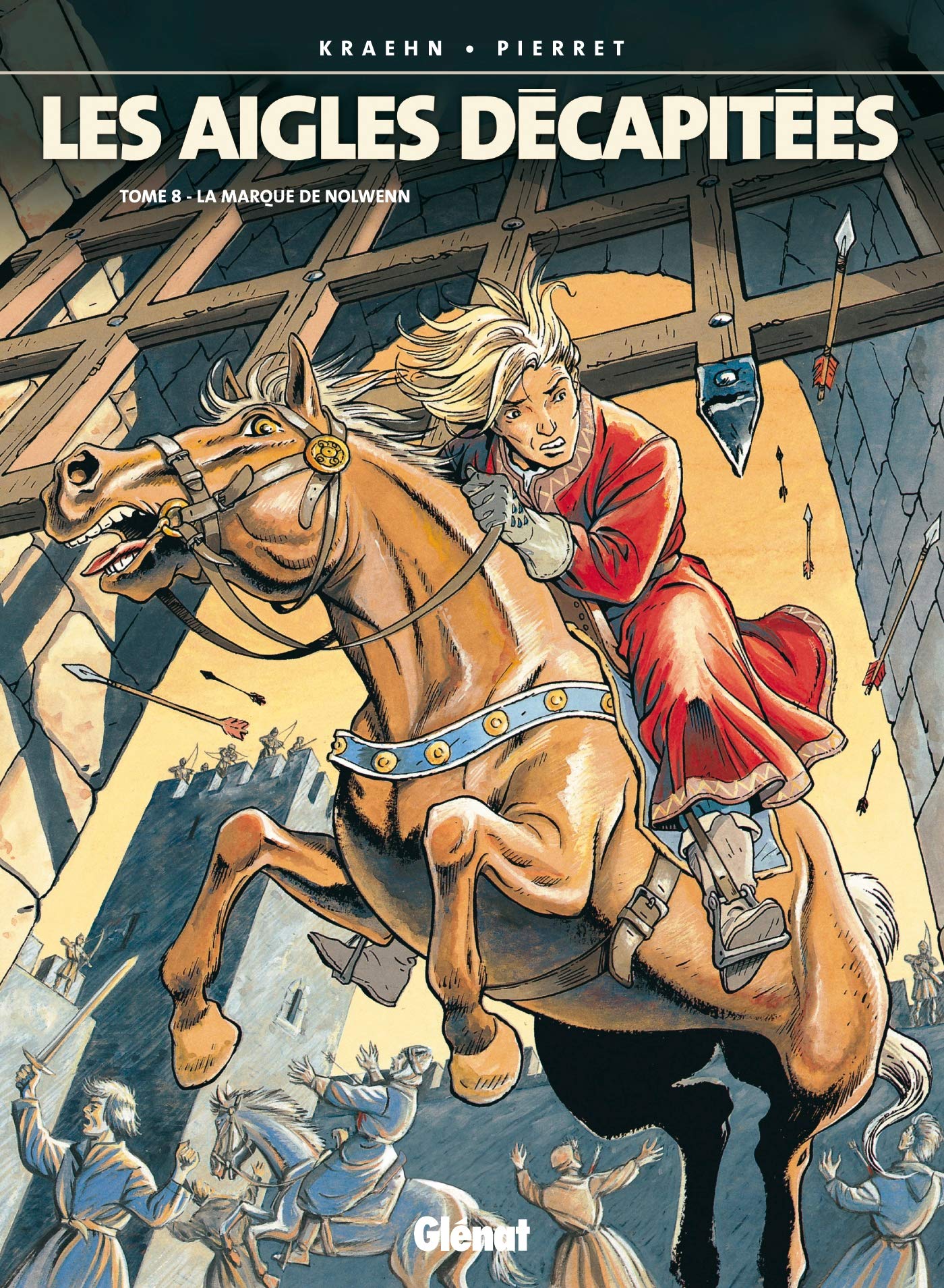 Les Aigles décapitées, tome 8 : La Marque de Nolwenn book