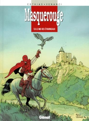 Masquerouge - Tome 06: Le Nid des étourneaux book