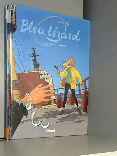 Bleu lézard, tome 1 : Mortelles retrouvailles book