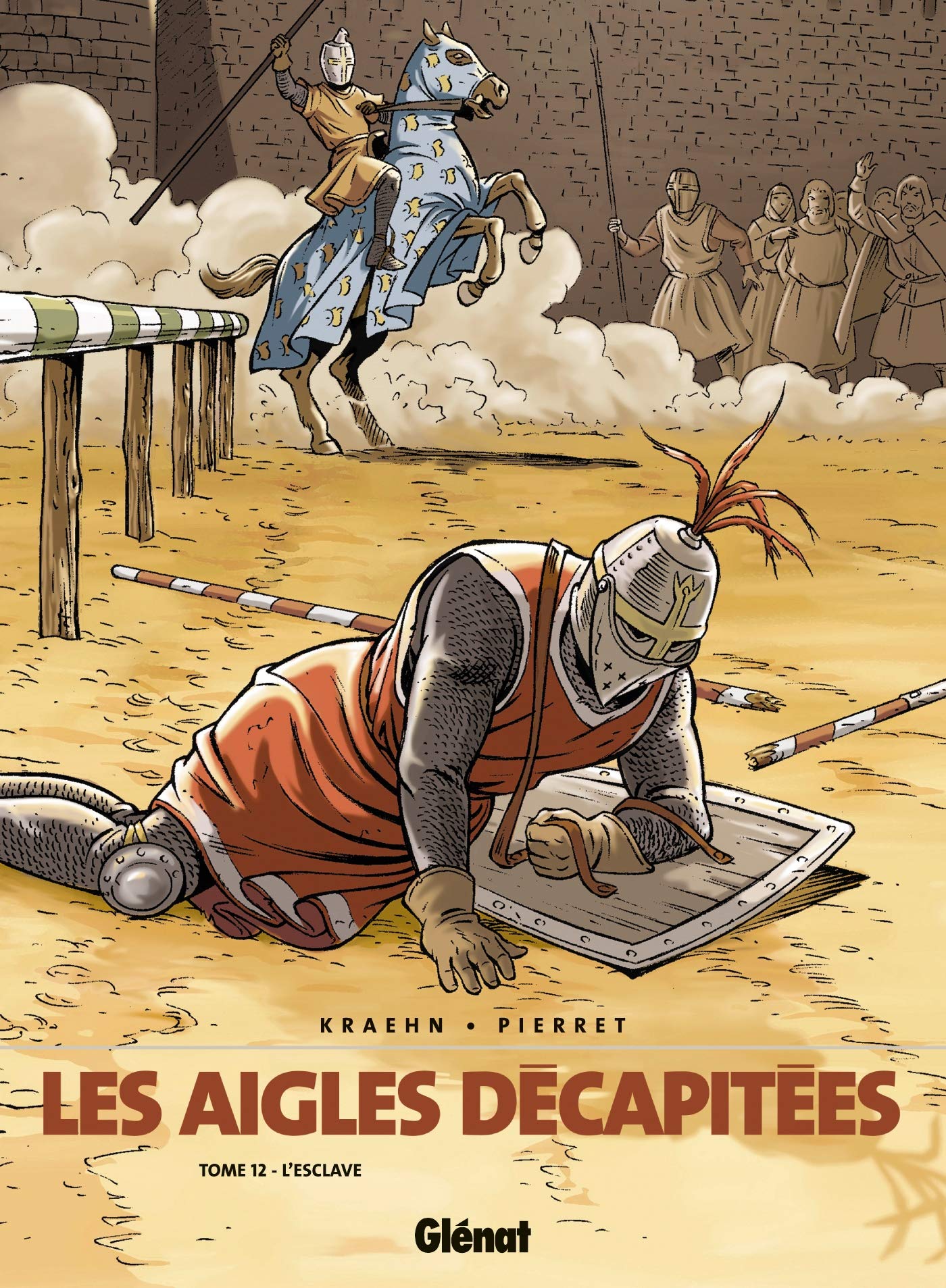 Les aigles décapitées, tome 12 : L'esclave book