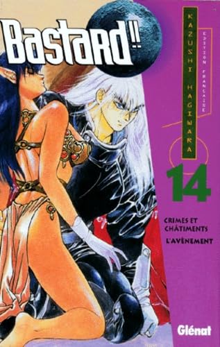Bastard ! ! - Crimes et châtiment, tome 14 : L'Avènement book