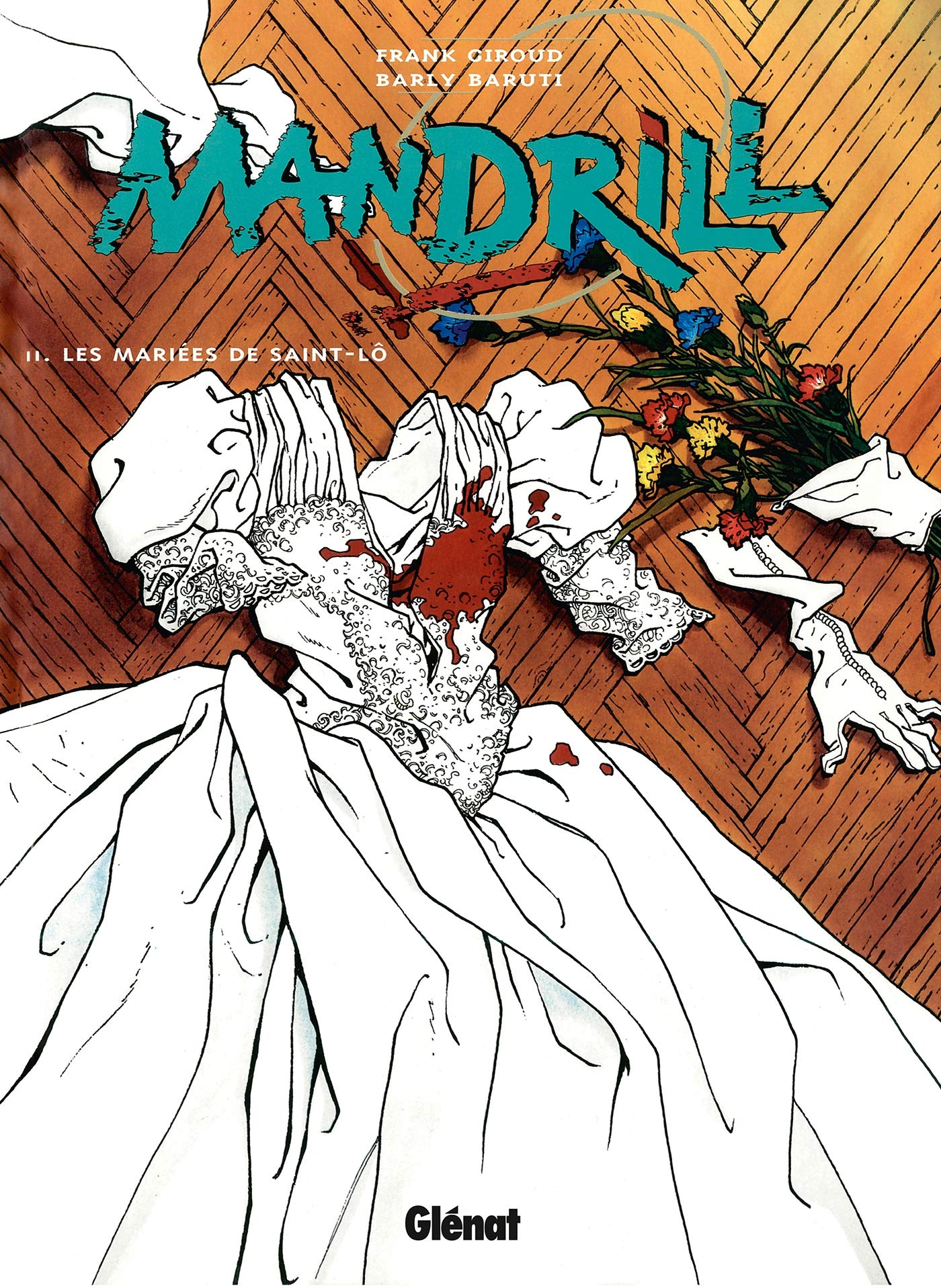 Mandrill - Tome 02: Les Mariés de Saint-Lô book