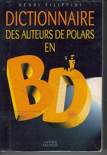 Dictionnaire des auteurs de polars en BD book