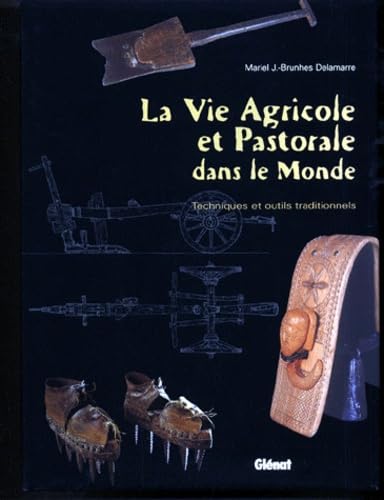 La vie agricole et pastorale dans le monde book