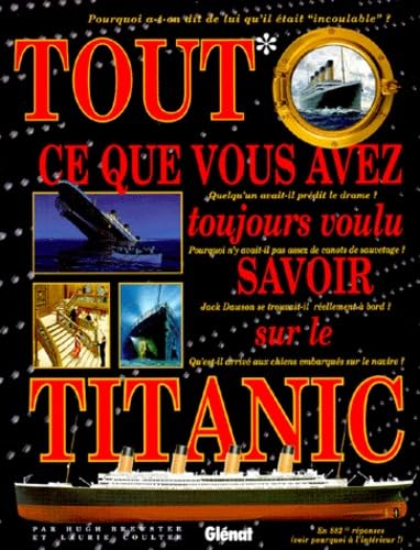 Tout ce que vous avez toujours voulu savoir sur le "Titanic" book