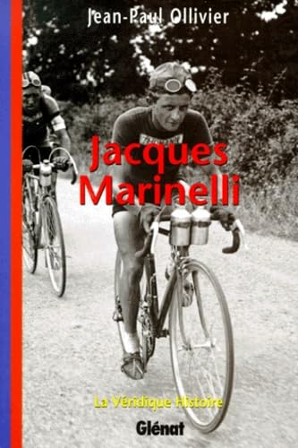 La Véridique Histoire de Jacques Marinelli book