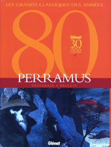 Perramus Tomes 1 Et 2 : Le Pilote De L'Oubli. L'Ame De La Cite book