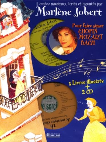 Trois contes musicaux pour faire aimer Chopin, Mozart, Bach, Coffret 3 livres et 2 CD audio: 3 Contes Musicaux Pour Mieux Aimer Chopin, Mozart, Bach (Coffret) Arts & Music