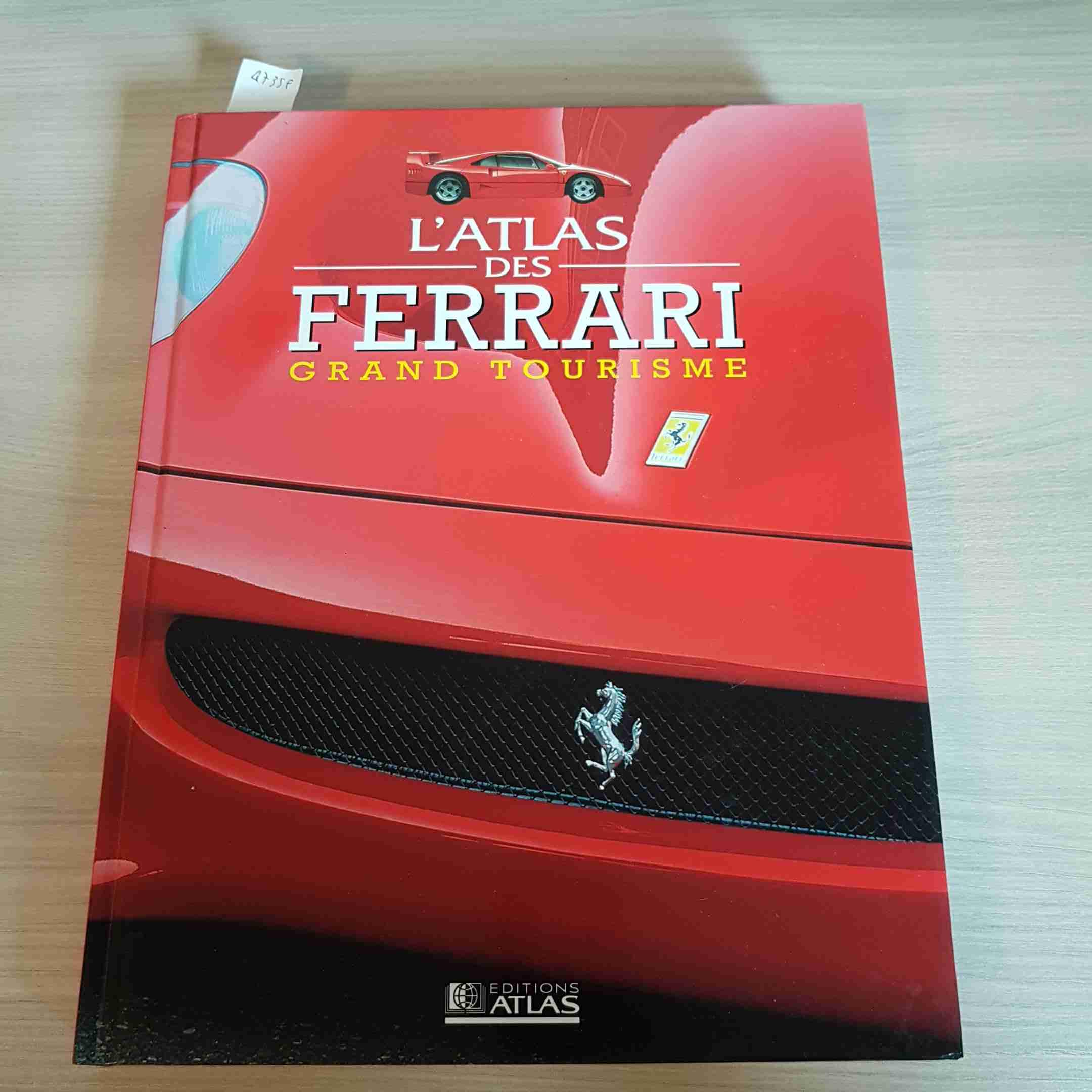 L'Atlas des Ferrari "grand tourisme" book