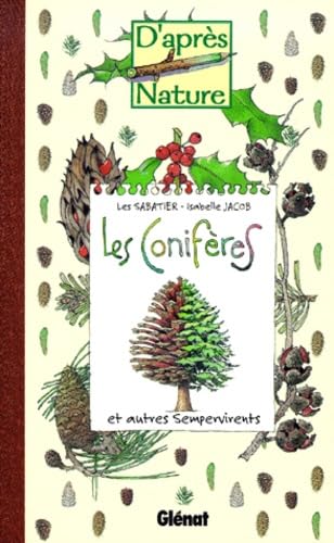 Les Coniferes Et Autres Sempervirents book