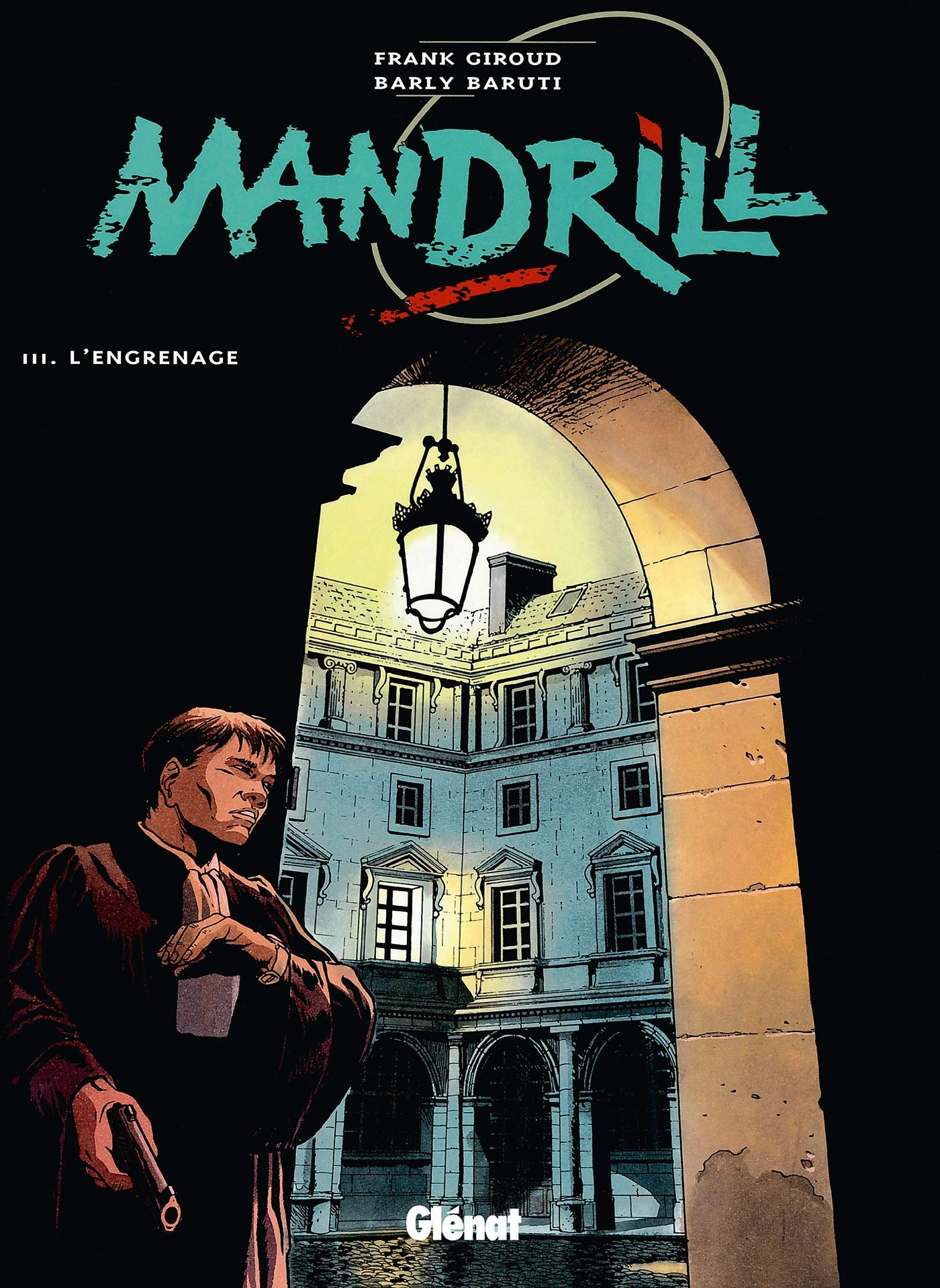 Mandrill, tome 3 : L'Engrenage book