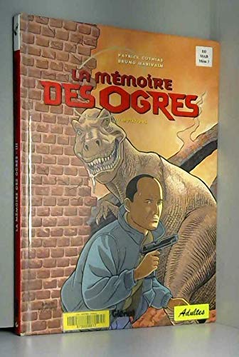 La mémoire des ogres, tome 3 : Mutations book