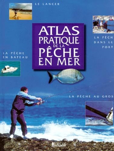 Atlas pratique de la pêche en mer Books