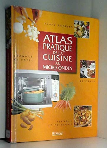 Atlas pratique de la cuisine au micro-ondes, 2000 Books