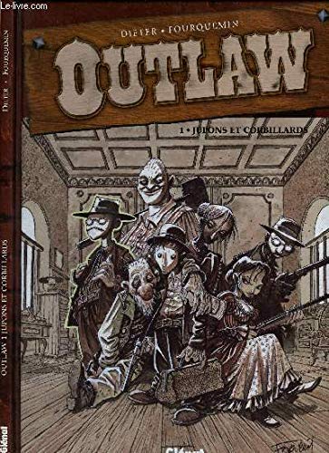 Outlaw, tome 1 : Jupons et corbillards book
