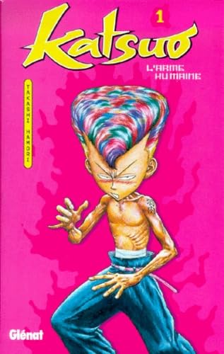 Katsuo, l'arme humaine - Tome 01 Manga