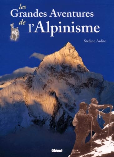 Les grandes aventures de l'alpinisme Books
