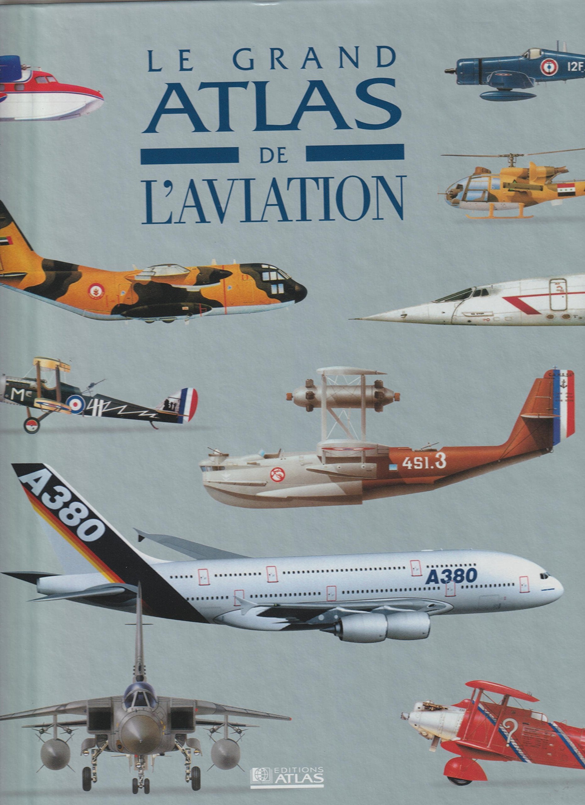 Le Grand Atlas De L'Aviation Leisure & Fun