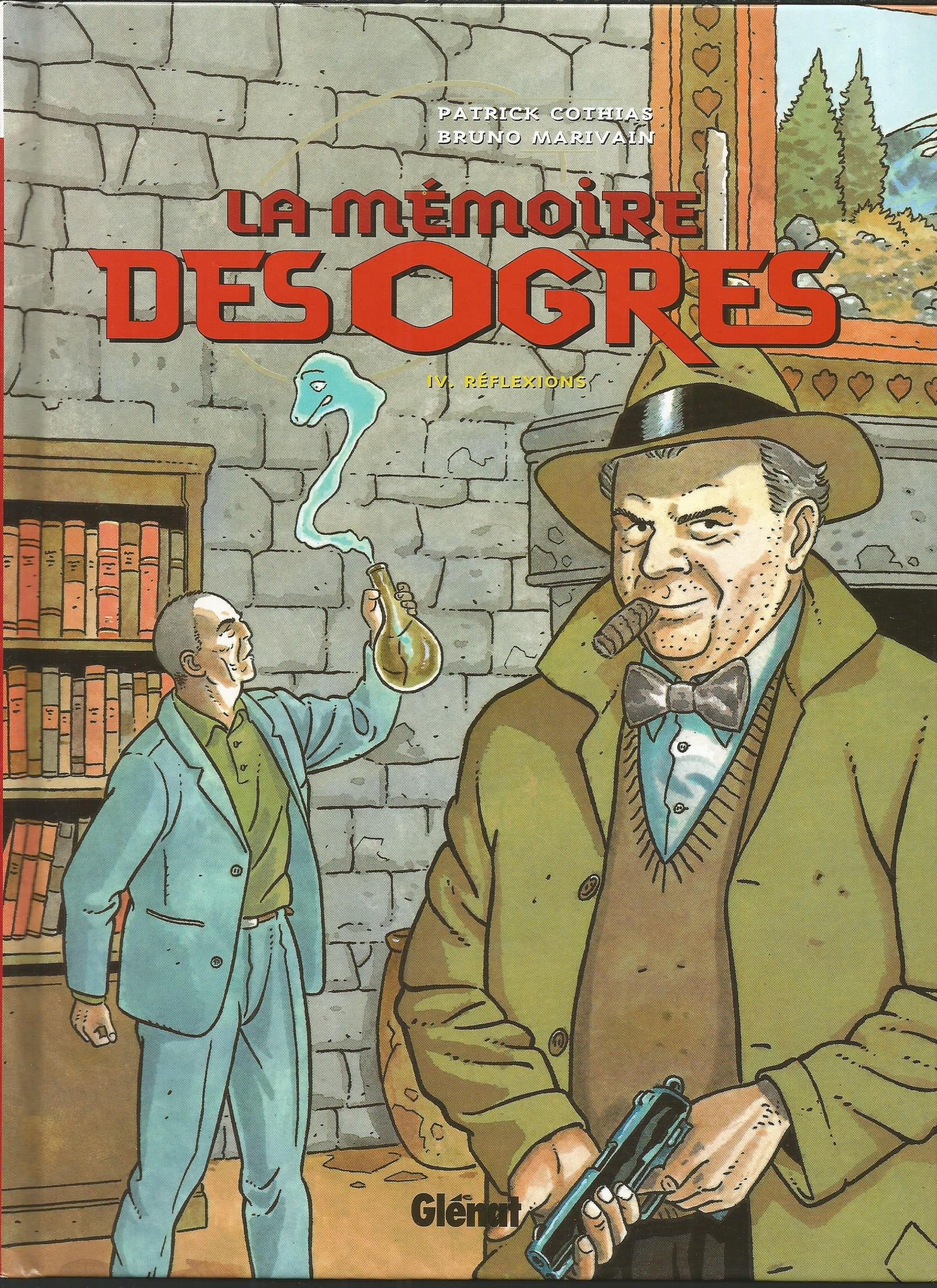 La Memoire Des Ogres Tome 4 : Reflexions Books