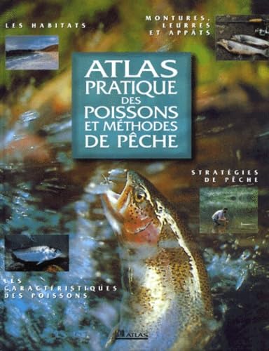 Atlas Pratique Des Poissons Et Methodes De Peche Books