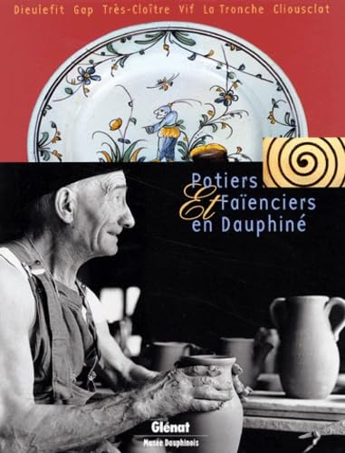 Potiers Et Faienciers En Dauphine Books
