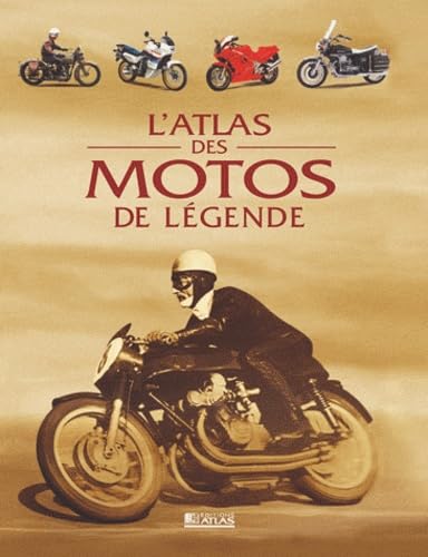 Atlas des motos de légende book