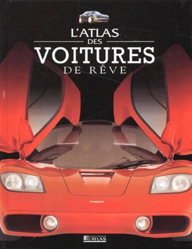 L'Atlas Des Voitures De Reve Leisure & Fun
