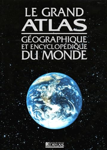 Le Grand Atlas Geographique Et Encyclopedique Du Monde Books