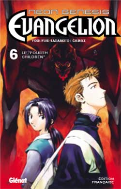 Neon-Genesis Evangelion. Vol. 6. Le Fourth children Manga
