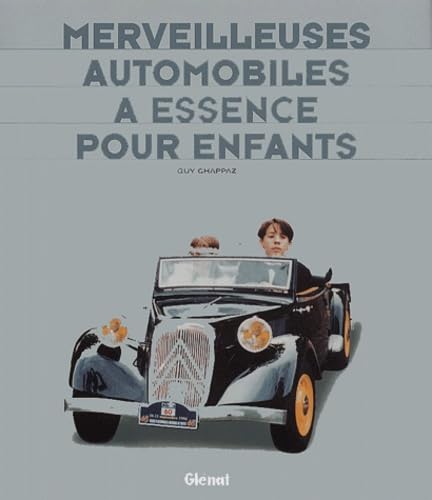 Merveilleuses Automobiles A Essence Pour Enfants Books