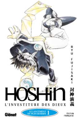 Hôshin : l'investiture des dieux. Vol. 1. Le lancement du plan Hôshin Manga