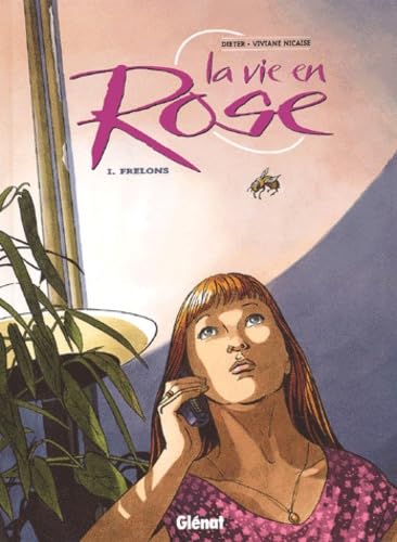 La Vie En Rose Tome 1 : Frelons Books