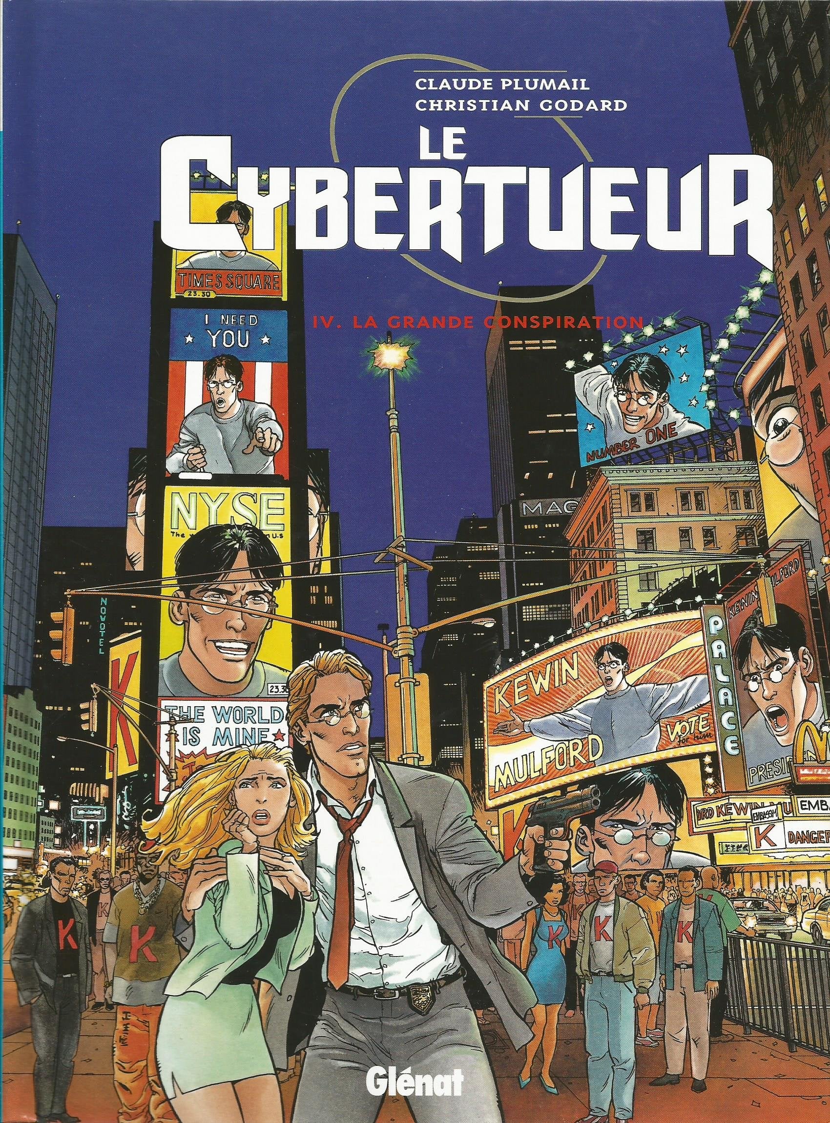 Le Cybertueur, tome 4 : La Grande Conspiration book