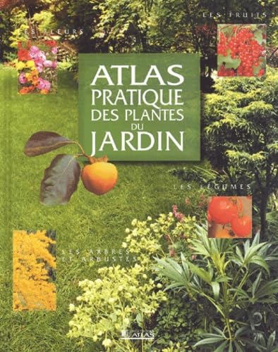 Atlas Pratique des plantes du jardin Books